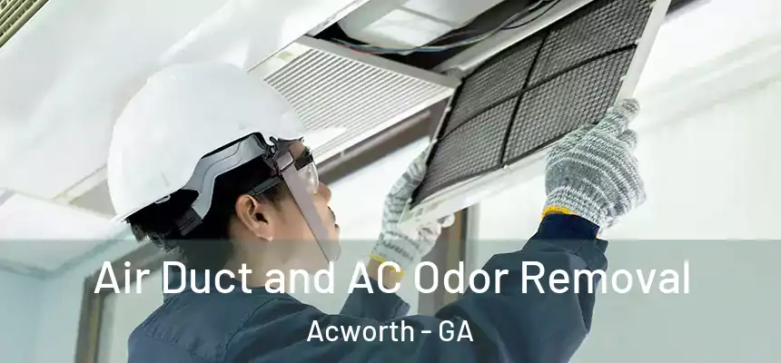  Air Duct and AC Odor Removal Acworth - GA