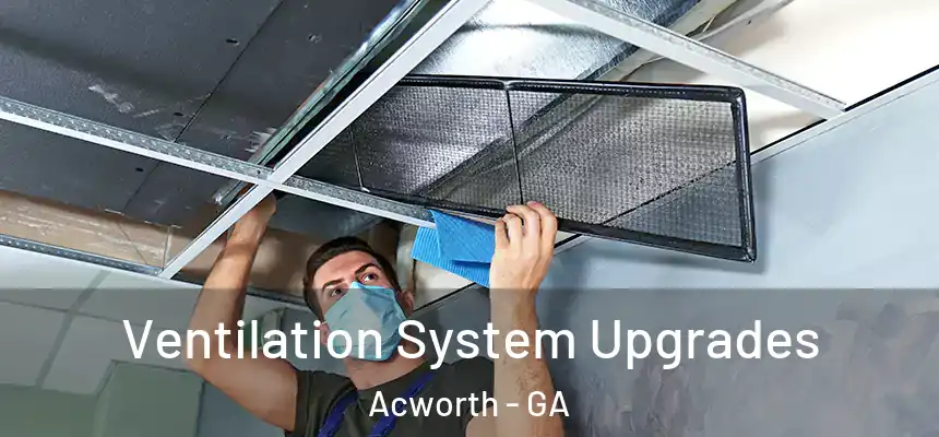  Ventilation System Upgrades Acworth - GA